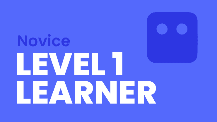 Novice Level 1: Learner Course